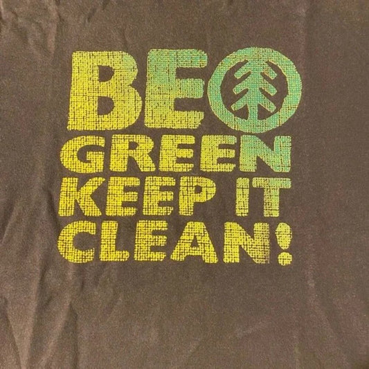 Text 'BE GREEN KEEP IT CLEAN!' on a brown background with a green leaf symbol.